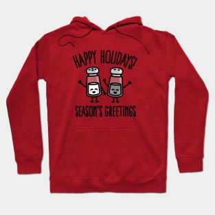 Happy holidays! Season's greetings Hoodie